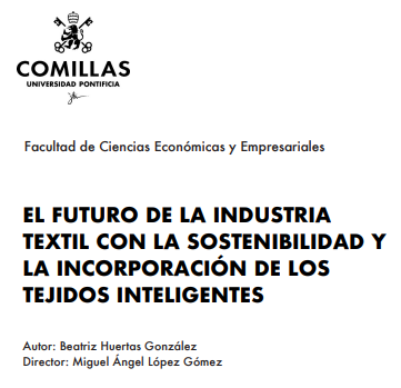 El futuro de la industria textil con la sostenibilidad y la incorporación de los tejidos inteligentes